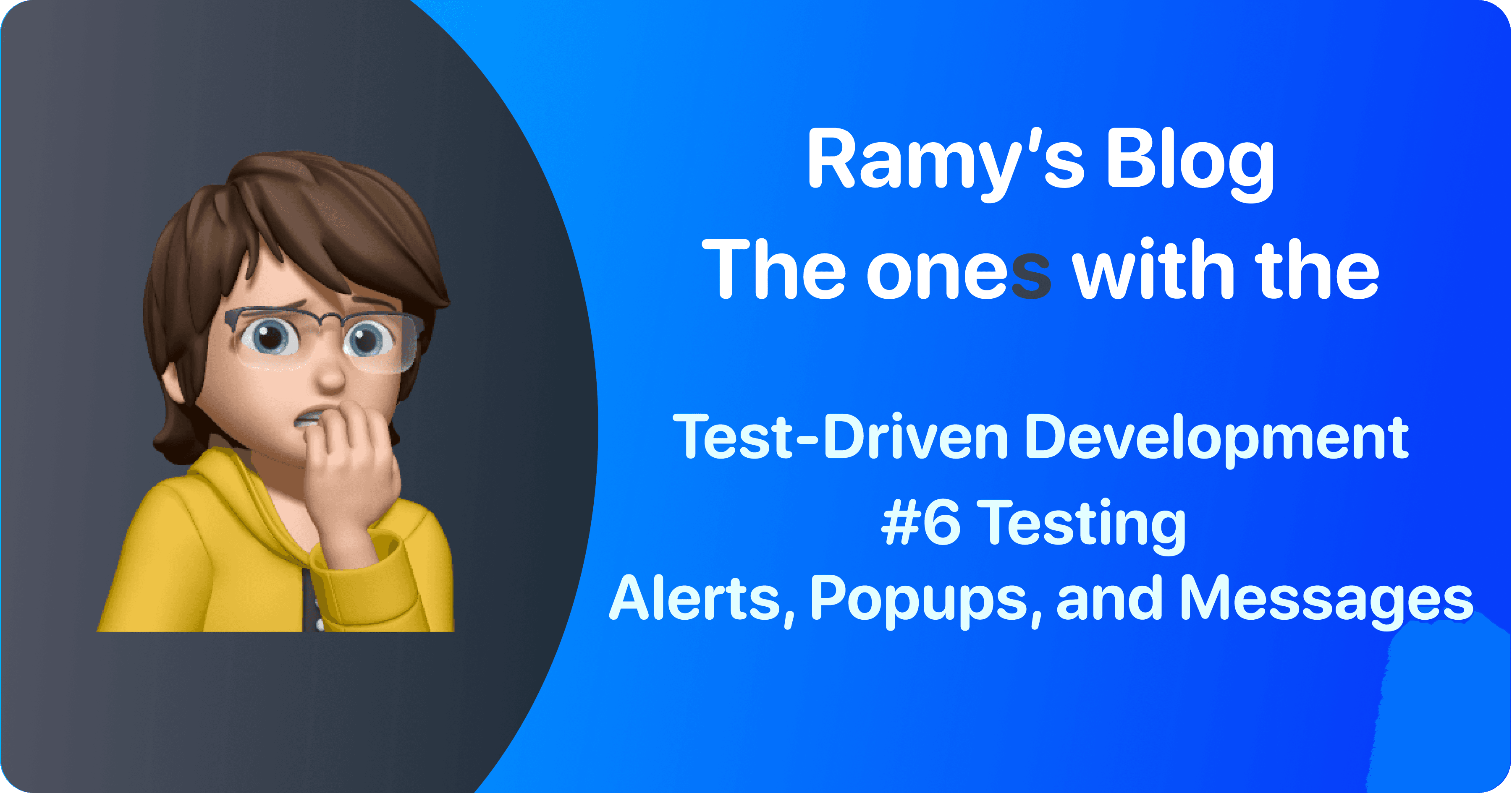 Test-Driven Development: #6 Testing Alerts, Popups, and Messages